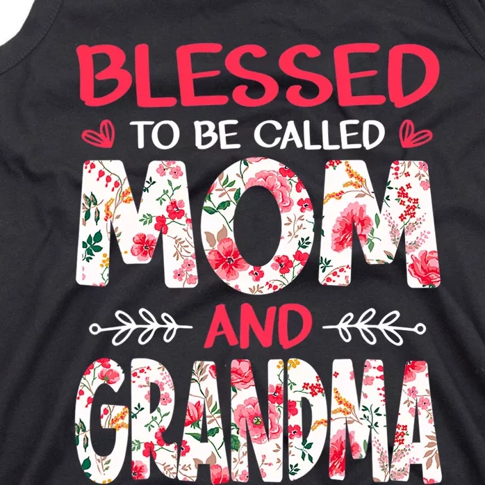 Blessed To Be Called Mom And Grandma Floral Mother's Day Tank Top