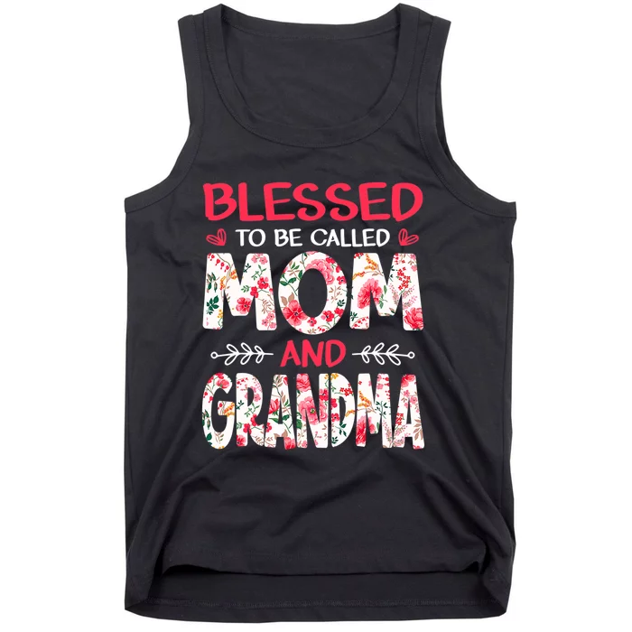 Blessed To Be Called Mom And Grandma Floral Mother's Day Tank Top