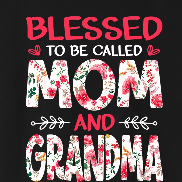 Blessed To Be Called Mom And Grandma Floral Mother's Day Women's Crop Top Tee