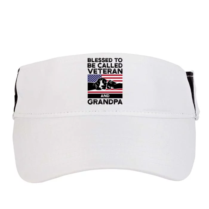 Blessed To Be Called Veteran And Grandpa Veteran Funny Gift Adult Drive Performance Visor