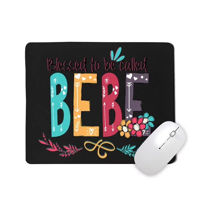 Blessed To Be Called Bebe Colorful Grandma Mousepad