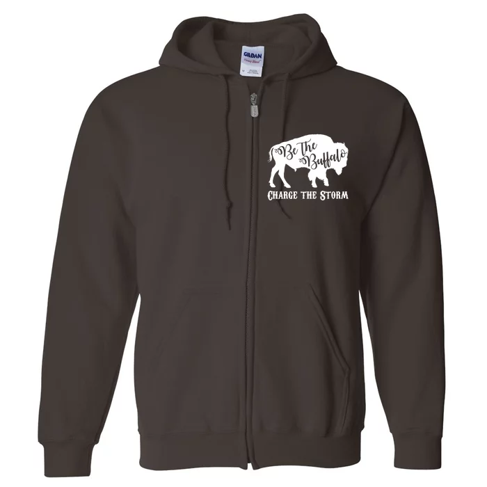 Be The Buffalo Charge The Storm Full Zip Hoodie