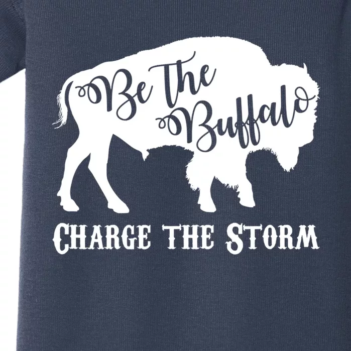 Be The Buffalo Charge The Storm Baby Bodysuit