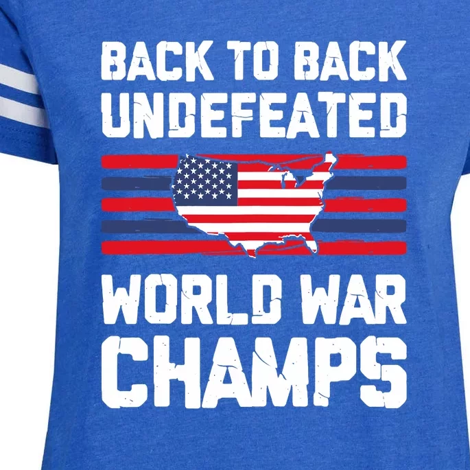 Back To Back Undefeated World War Champs 4th Of July Enza Ladies Jersey Football T-Shirt