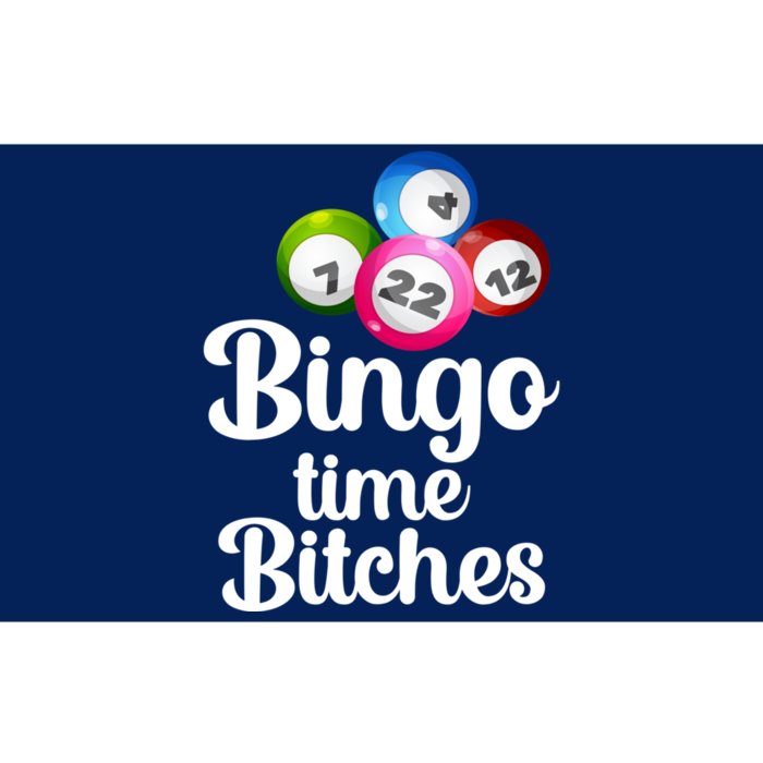 Bingo Time Bitches Funny Bingo Player Mom Grandma Wo Bumper Sticker