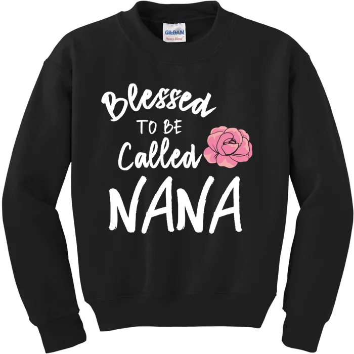 Blessed To Be Called Nana Gift From Grandson To Grandma MotherS Day Kids Sweatshirt