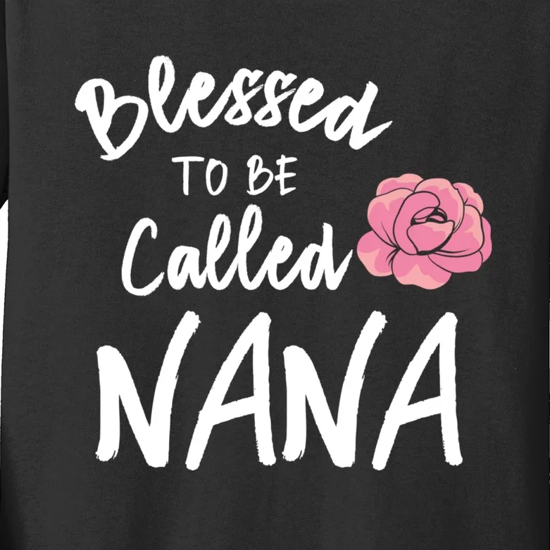 Blessed To Be Called Nana Gift From Grandson To Grandma MotherS Day Kids Long Sleeve Shirt