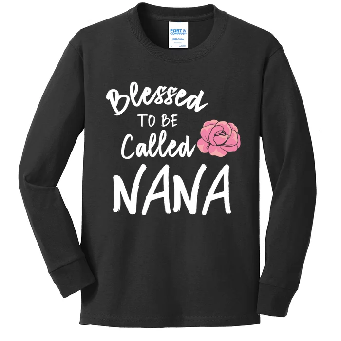 Blessed To Be Called Nana Gift From Grandson To Grandma MotherS Day Kids Long Sleeve Shirt