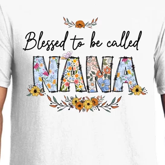 Blessed To Be Called Nana Mothers Day Family Mom Lover Pajama Set