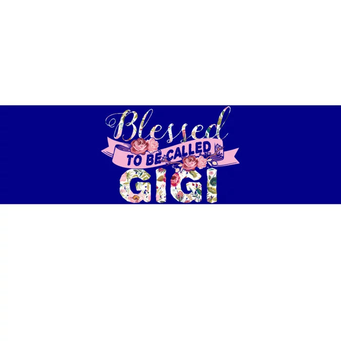 Blessed To Be Called Gigi Gift Best Grandmom Ever Gift Bumper Sticker