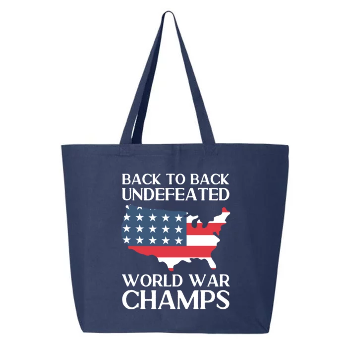 Back To Back Undefeated World War Champs 4th Of July Gift 25L Jumbo Tote