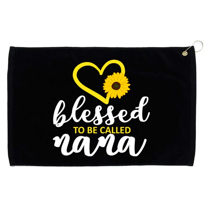 Blessed To Be Called Nana Lovely Sunflower Gift MotherS Day Grommeted Golf Towel