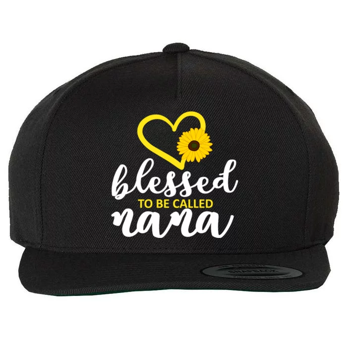 Blessed To Be Called Nana Lovely Sunflower Gift MotherS Day Wool Snapback Cap