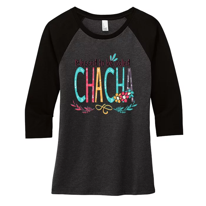 Blessed To Be Called Chacha Colorful Grandma Women's Tri-Blend 3/4-Sleeve Raglan Shirt