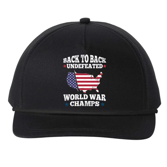 Back To Back Undefeated World War Champs Us Flag 4th Of July Gift Snapback Five-Panel Rope Hat