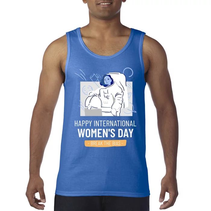 Break The Bias Astronaut Happy International S Day Funny Gift Tank Top