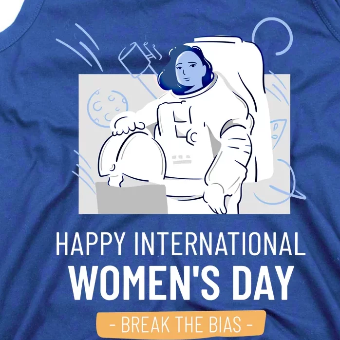 Break The Bias Astronaut Happy International S Day Funny Gift Tank Top