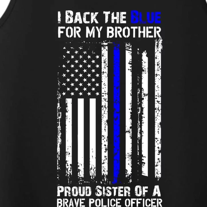 Back The Blue For My Brother Proud Sister Police Flag Gift Performance Tank