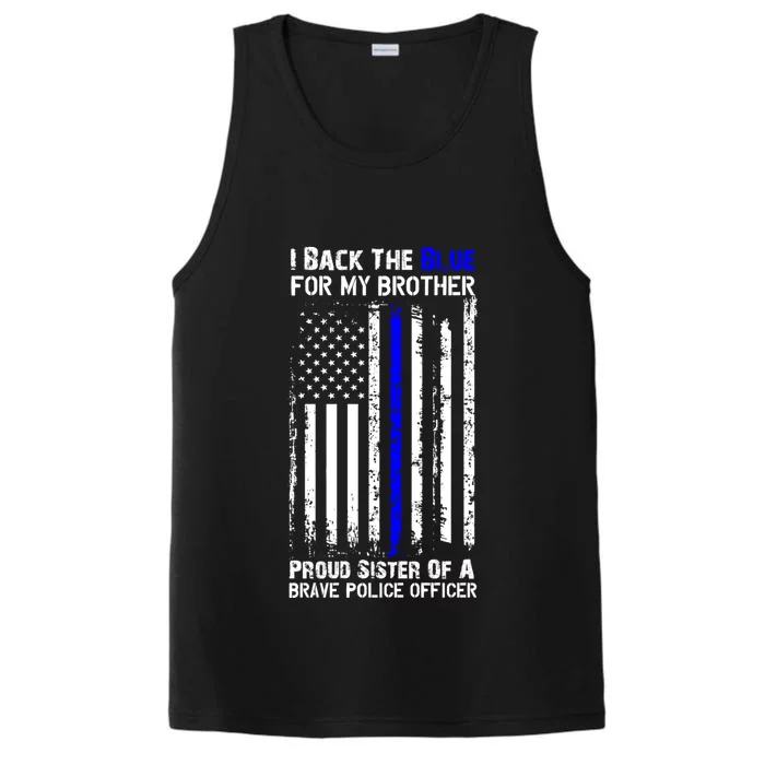 Back The Blue For My Brother Proud Sister Police Flag Gift Performance Tank