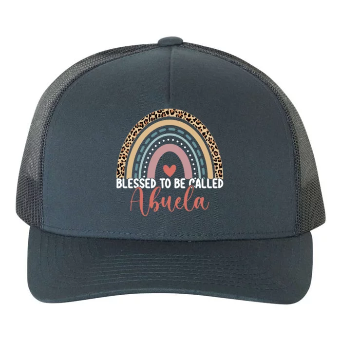 Blessed To Be Called Abuela Rainbow MotherS Day Leopard Cool Gift Yupoong Adult 5-Panel Trucker Hat