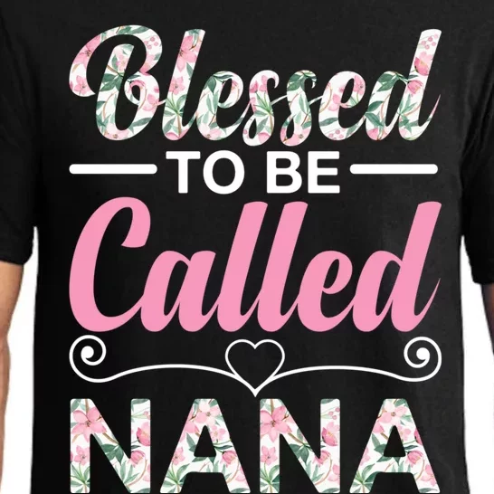 Blessed To Be Called Nana Funny Mothers Day Pajama Set