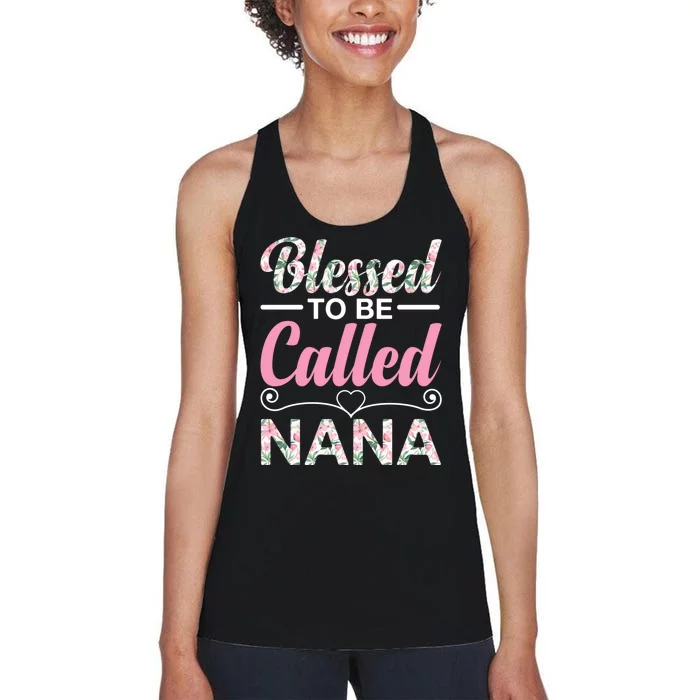 Blessed To Be Called Nana Funny Mothers Day Women's Racerback Tank