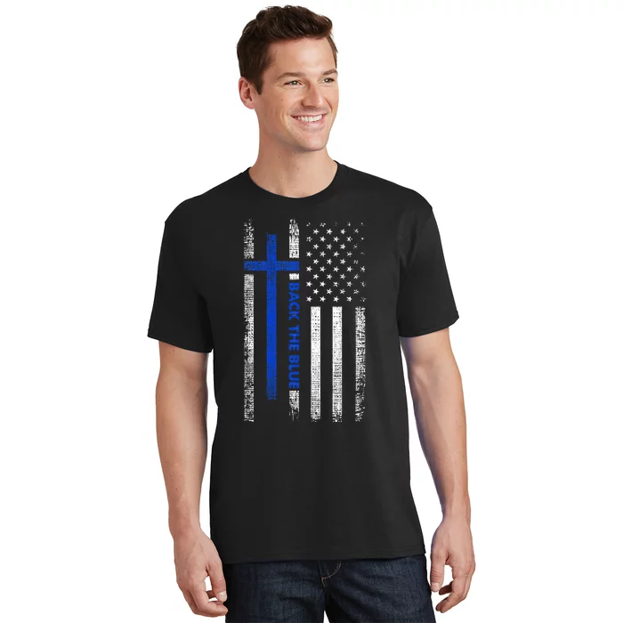 Back The Blue Jesus Faith Cross Police Thin Blue Line Flag T-Shirt