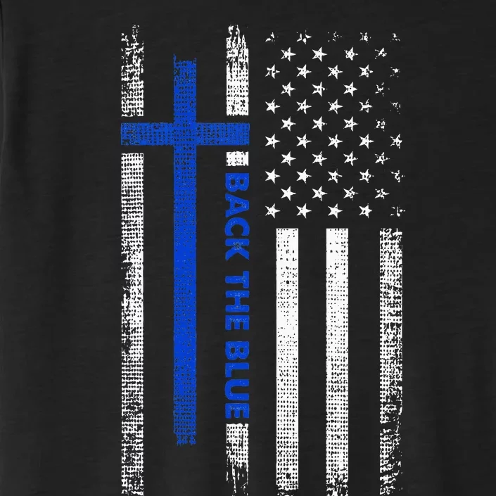 Back The Blue Jesus Faith Cross Police Thin Blue Line Flag ChromaSoft Performance T-Shirt