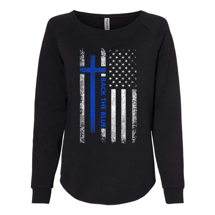 Back The Blue Jesus Faith Cross Police Thin Blue Line Flag Womens California Wash Sweatshirt