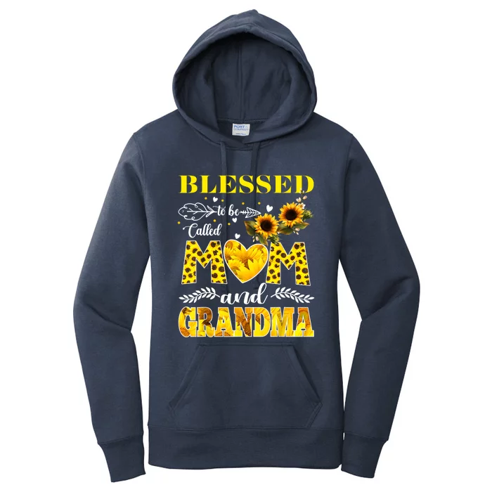 Blessed To Be Called Mom And Grandma Sunflower Mothers Day Women's Pullover Hoodie