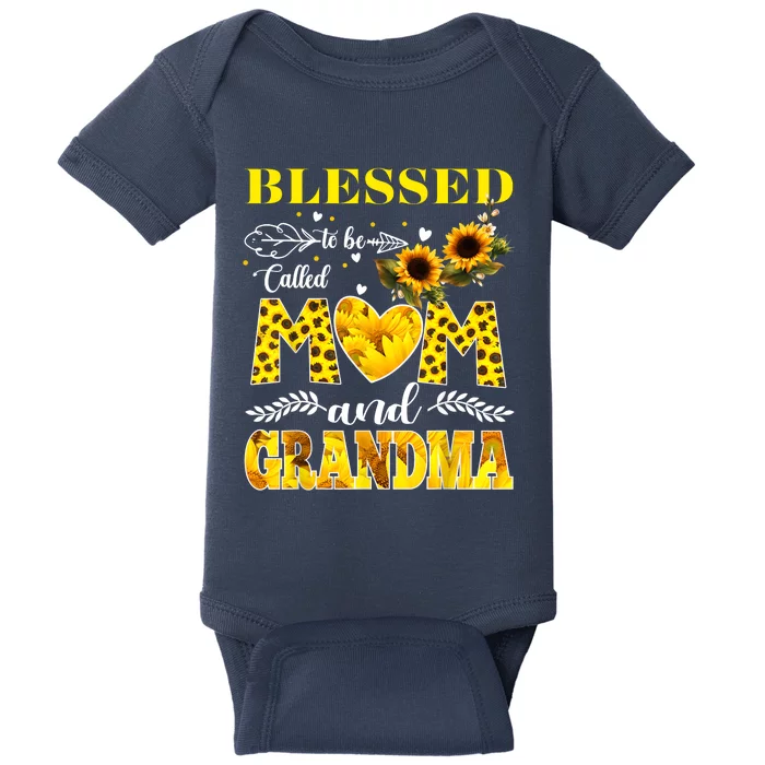 Blessed To Be Called Mom And Grandma Sunflower Mothers Day Baby Bodysuit