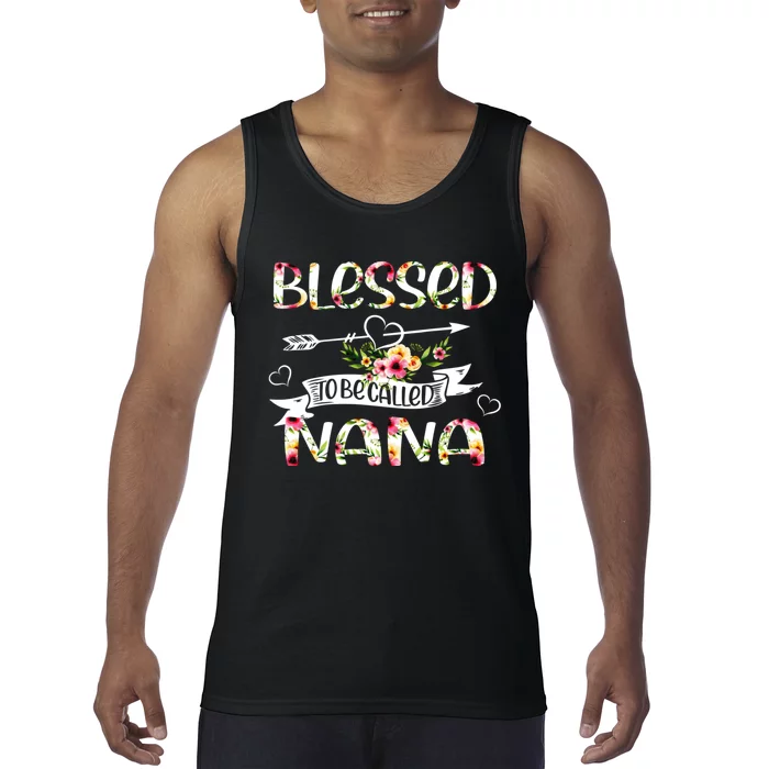 Blessed To Be Called Nana Floral Funny Grandma Mothers Day Tank Top