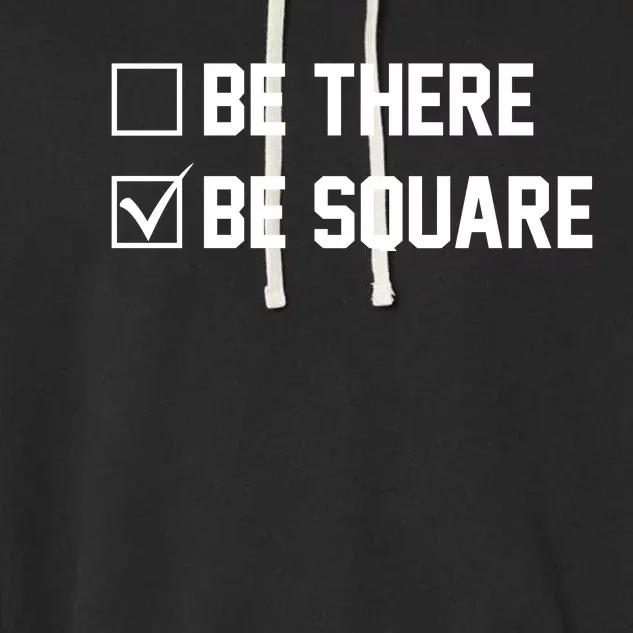 Be There Be Square Garment-Dyed Fleece Hoodie