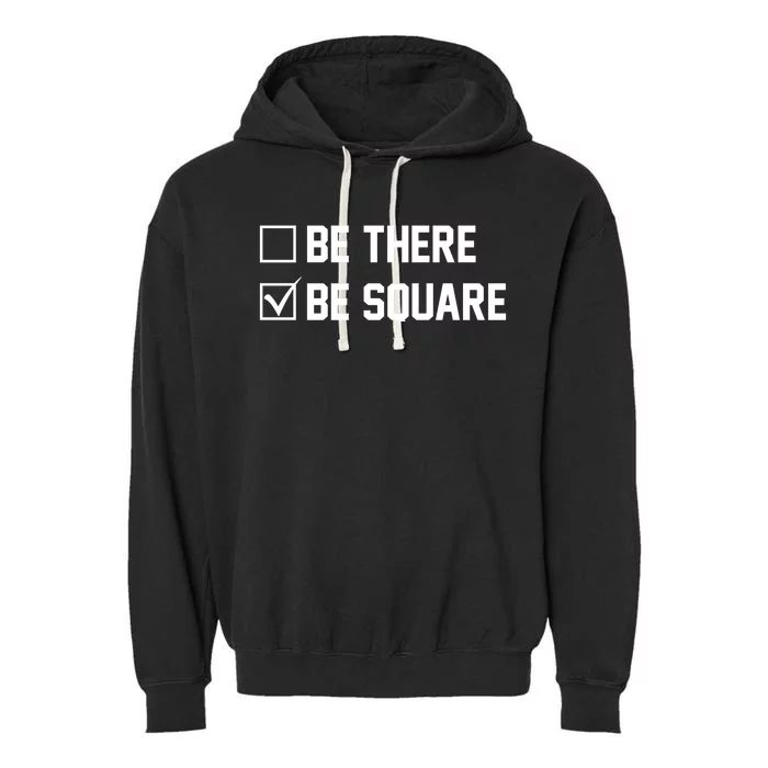 Be There Be Square Garment-Dyed Fleece Hoodie