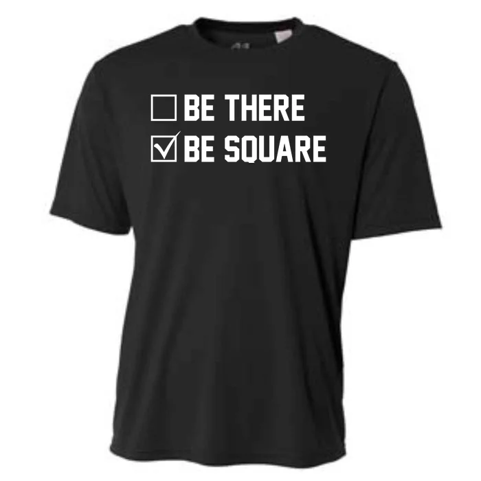 Be There Be Square Cooling Performance Crew T-Shirt