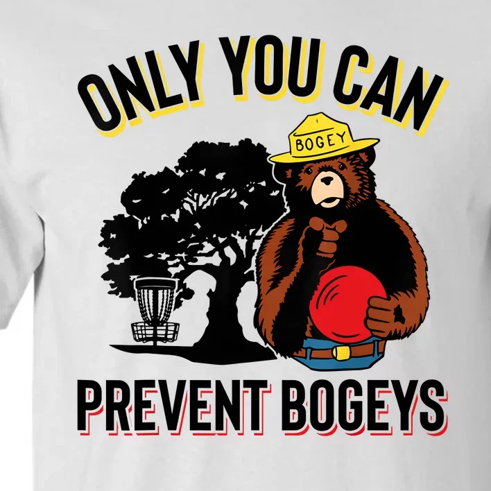 Bogey The Bear Only You Can Prevent Bogeys Disc Golf Tall T-Shirt