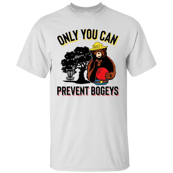 Bogey The Bear Only You Can Prevent Bogeys Disc Golf Tall T-Shirt