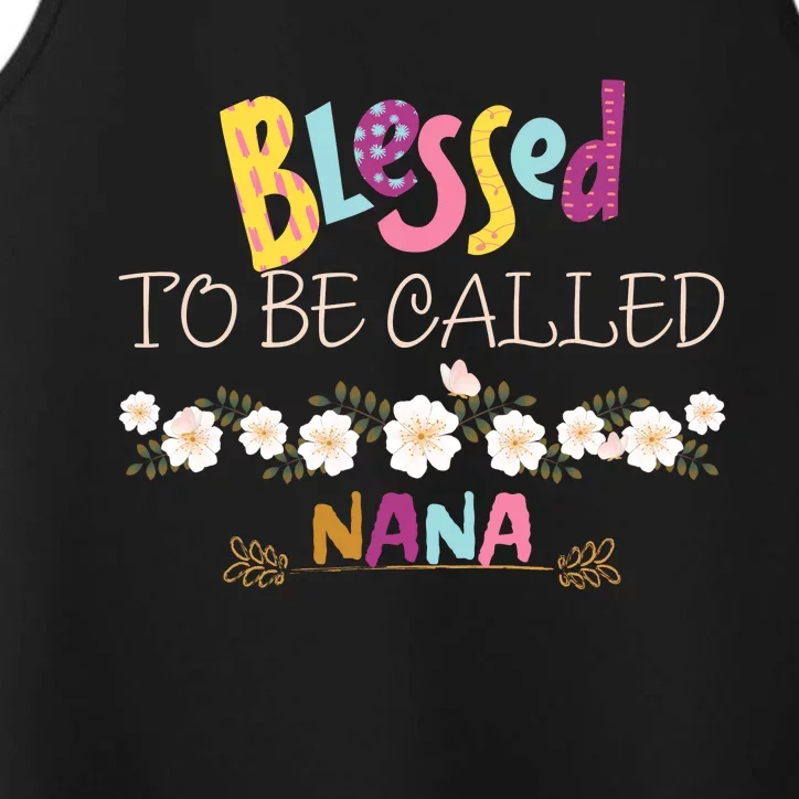 Blessed To Be Called Nana Performance Tank