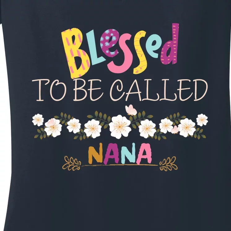 Blessed To Be Called Nana Women's V-Neck T-Shirt