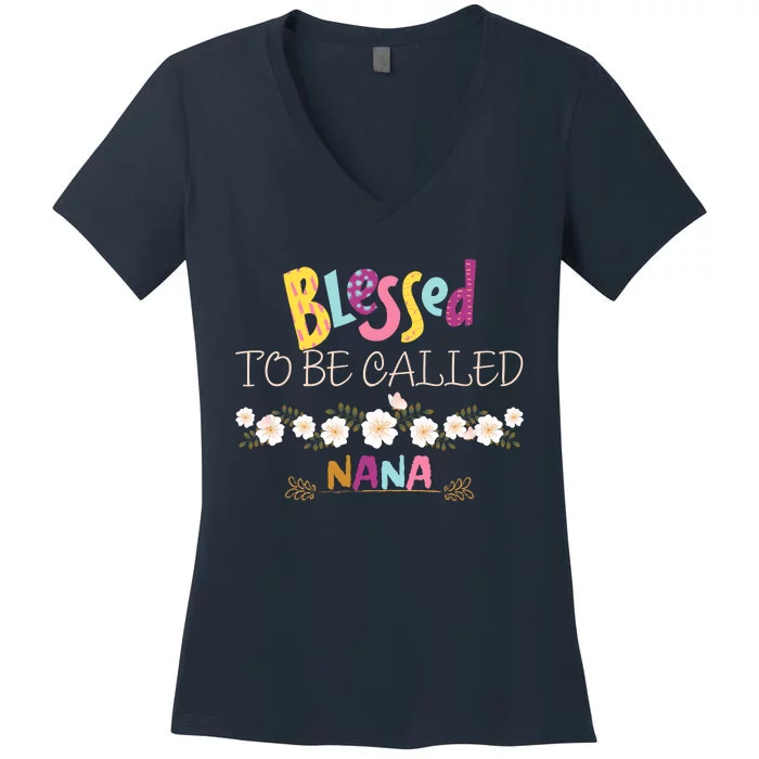 Blessed To Be Called Nana Women's V-Neck T-Shirt