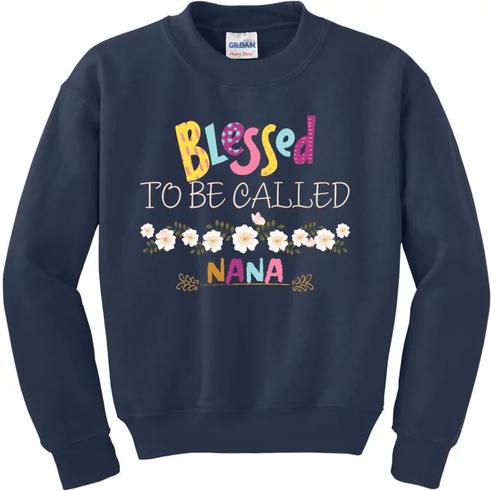 Blessed To Be Called Nana Kids Sweatshirt