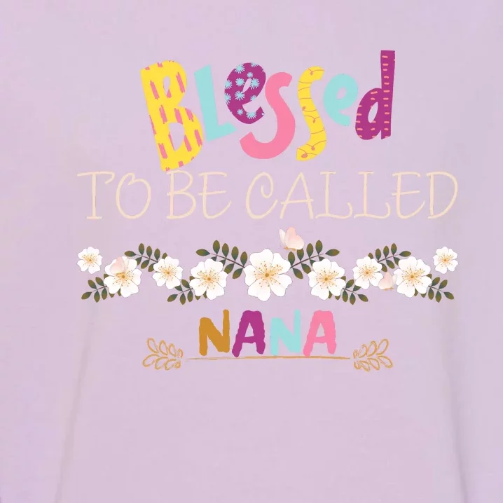 Blessed To Be Called Nana Garment-Dyed Sweatshirt