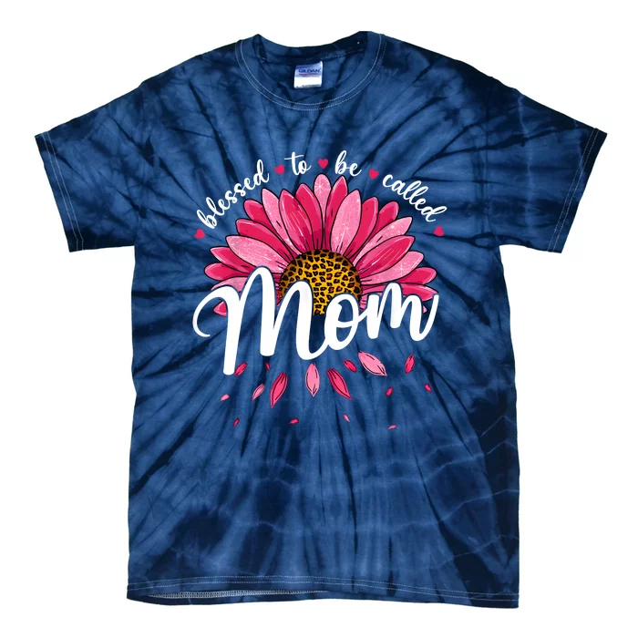 Blessed To Be Called Mom Cute Mothers Day Women Tie-Dye T-Shirt