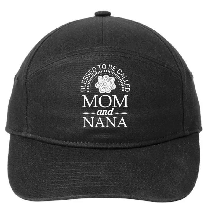 Blessed To Be Called Mom And Nana 7-Panel Snapback Hat