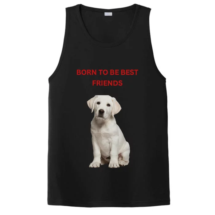 Born To Be Best Friends Design Performance Tank