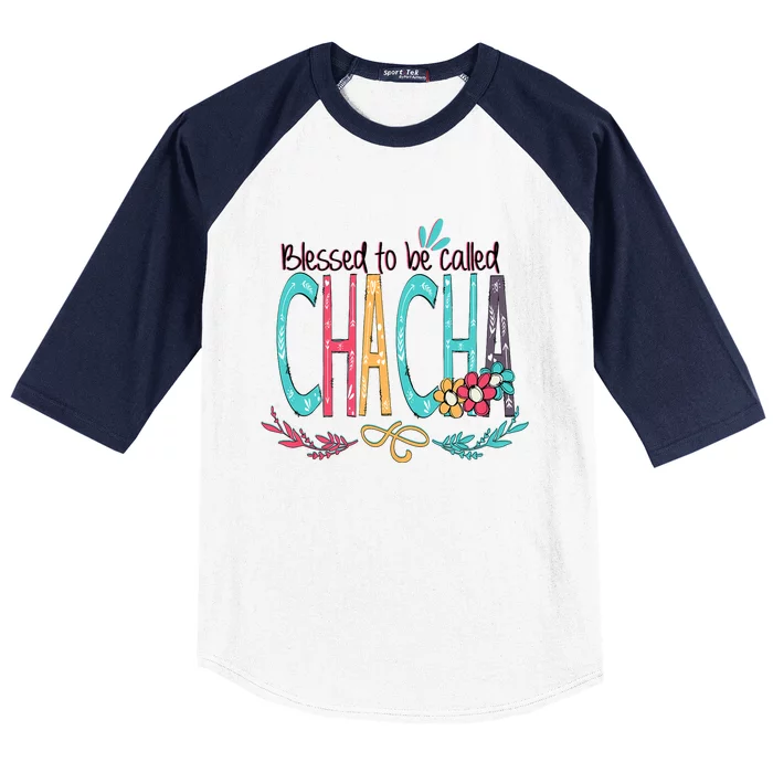 Blessed To Be Called Chacha Colorful Giftsgrandma Baseball Sleeve Shirt