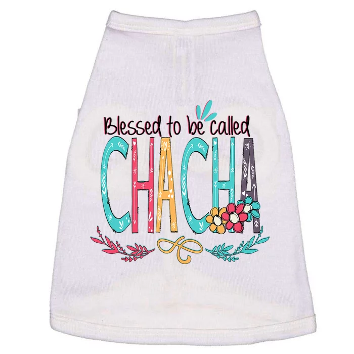 Blessed To Be Called Chacha Colorful Giftsgrandma Doggie Tank