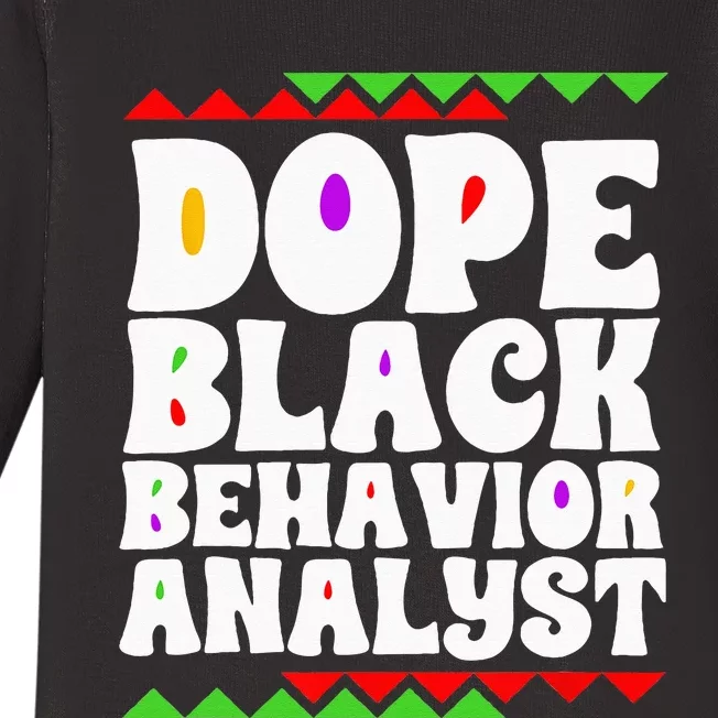 Behavior Technician BCBA ABA Dope Black Behavior Analyst Baby Long Sleeve Bodysuit