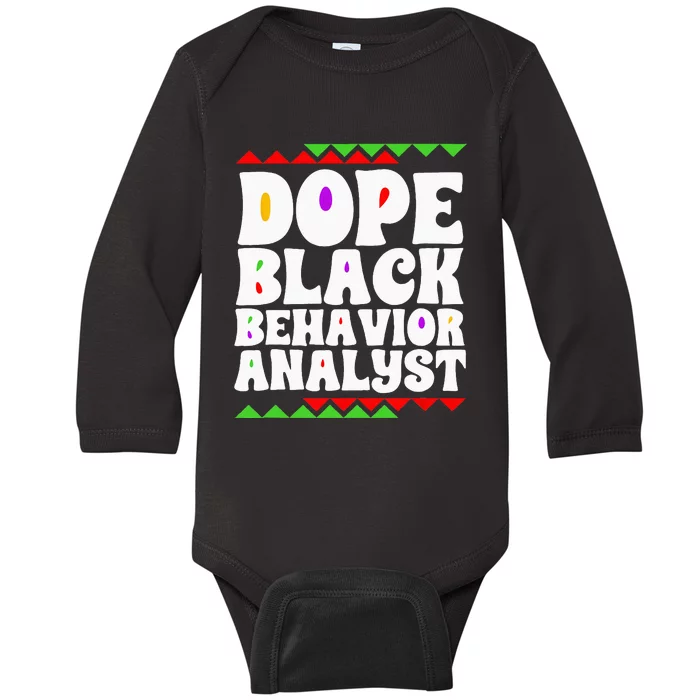 Behavior Technician BCBA ABA Dope Black Behavior Analyst Baby Long Sleeve Bodysuit