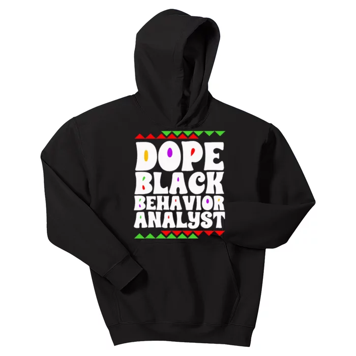 Behavior Technician BCBA ABA Dope Black Behavior Analyst Kids Hoodie